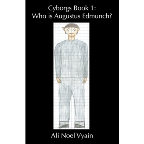 (영문도서) Who is Augustus Edmunch? Paperback, Ali Noel Vyain, English, 9798201454043
