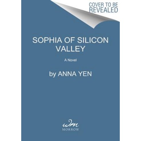 Sophia of Silicon Valley Paperback, William Morrow & Company, English, 9780062673022