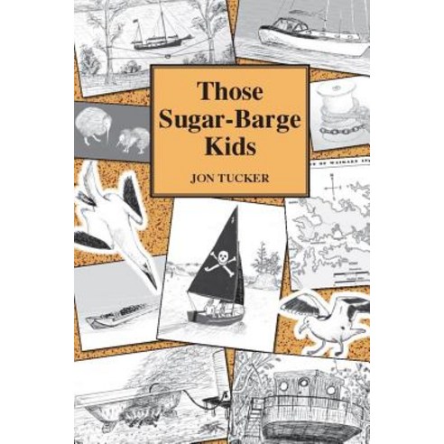 (영문도서) Those Sugar-Barge Kids Paperback, 2, English, 9780980835366