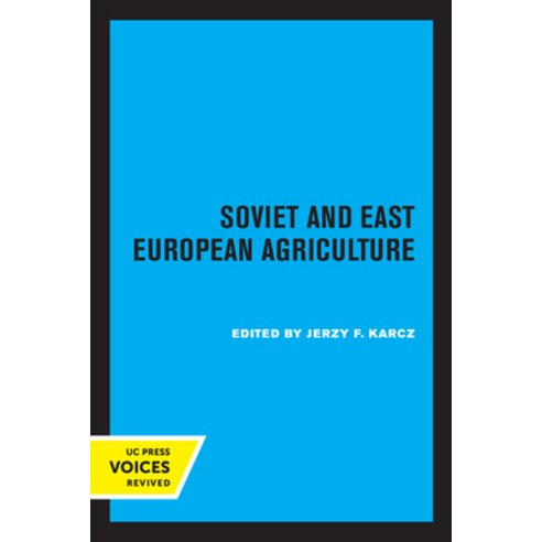 (영문도서) Soviet and East European Agriculture Paperback, University of California Press, English, 9780520314795
