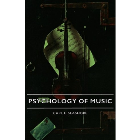 (영문도서) Psychology of Music Paperback, Spencer Press, English, 9781406747669