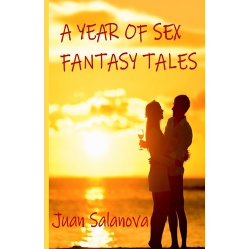 (영문도서) A Year Of Sex Fantasy Tales Paperback, Tektime S.R.L.S., English, 9788873049425