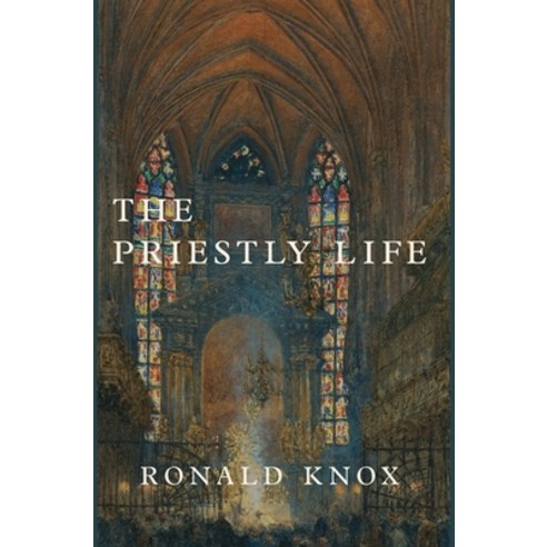 (영문도서) The Priestly Life Hardcover, Cluny Media, English, 9781952826184
