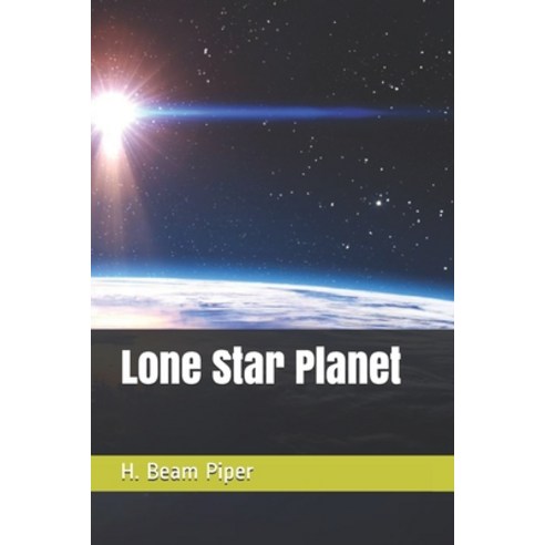 Lone Star Planet Paperback, Independently Published, English, 9798595947916