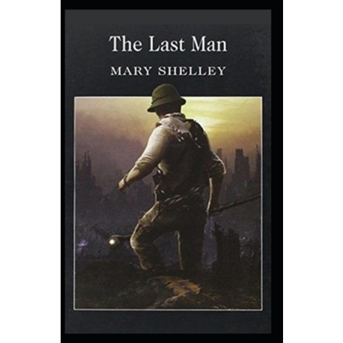 The Last Man illustrated Paperback, Independently Published, English, 9798739399793