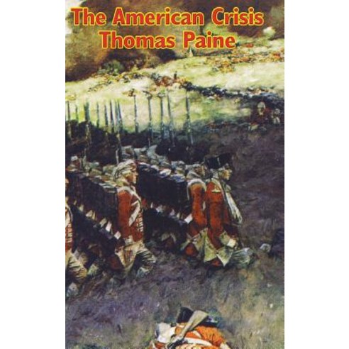 (영문도서) The American Crisis Hardcover, A & D Publishing, English, 9781515437352
