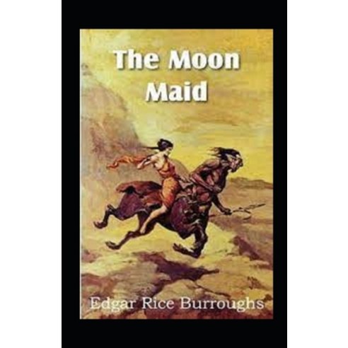 (영문도서) The Moon Maid Illustrated Paperback, Independently Published, English, 9798516583322