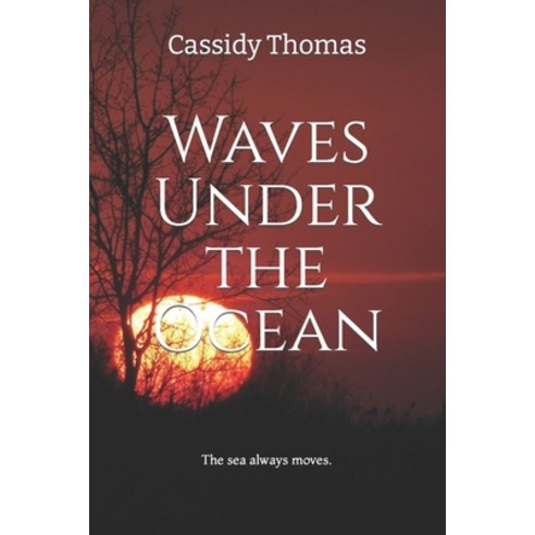 (영문도서) Waves Under the Ocean Paperback, Independently Published, English, 9798782205812