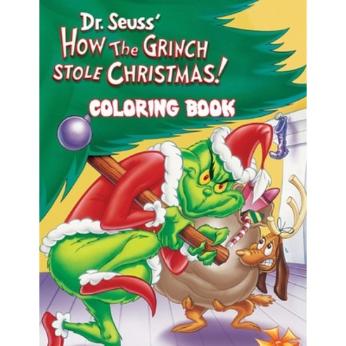 How the Grinch Stole Christmas! Coloring Book: Cute to bring out for ...