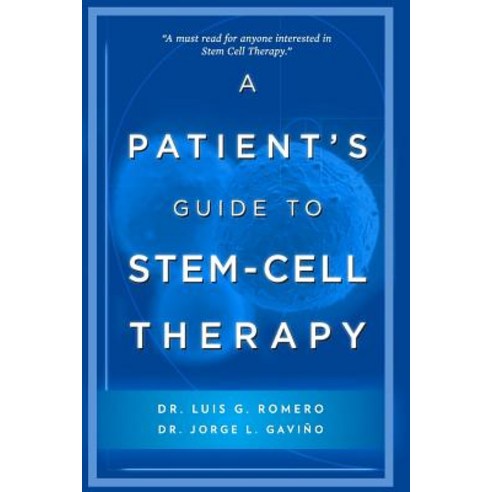 (영문도서) A Patient''s Guide to Stem Cell Therapy Paperback, Createspace Independent Pub..., English, 9781985890183
