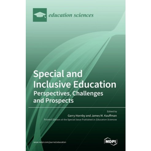 (영문도서) Special and Inclusive Education: Perspectives Challenges and Prospects Hardcover, Mdpi AG, English, 9783036517292