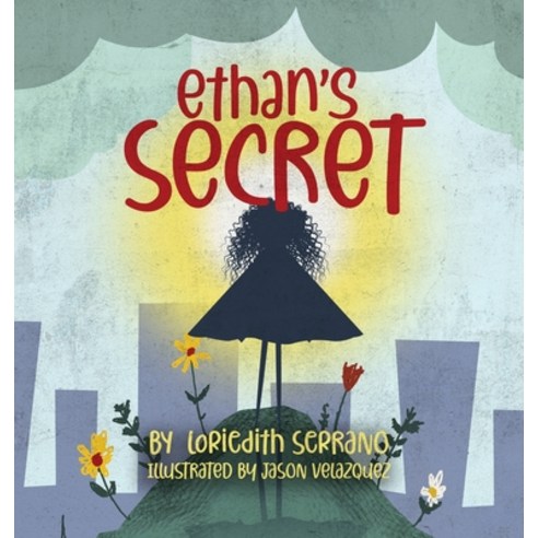Ethan''s Secret Hardcover, Serrano Publishing