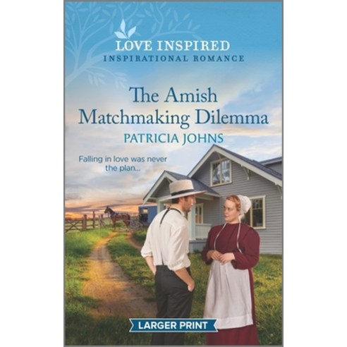 (영문도서) The Amish Matchmaking Dilemma: An Uplifting Inspirational Romance Mass Market Paperbound, Love Inspired Larger Print, English, 9781335585967