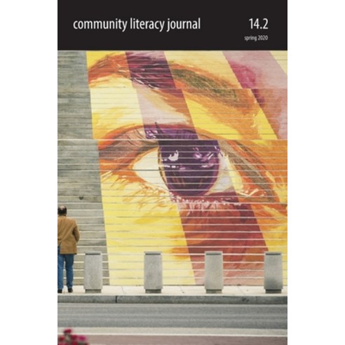 Community Literacy Journal 14.2 (Spring 2020) Paperback, Parlor Press, English, 9781643172156