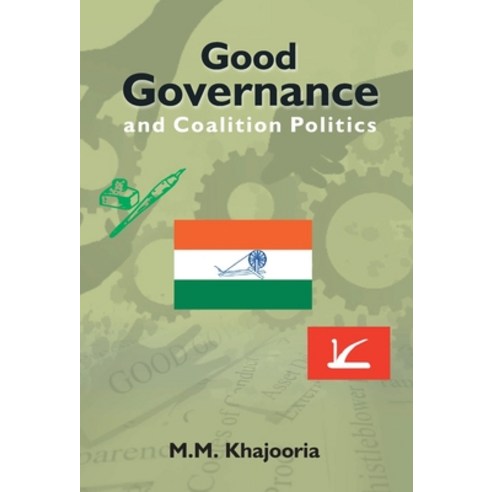 (영문도서) Good Governance and Coalition Politics: PDP-Congress in Jammu & Kashmir Hardcover, Gyan Books, English, 9789351281184