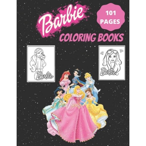 barbie coloring book: Coloring Book for Kids and adults Paperback, Independently Published, English, 9798732793628