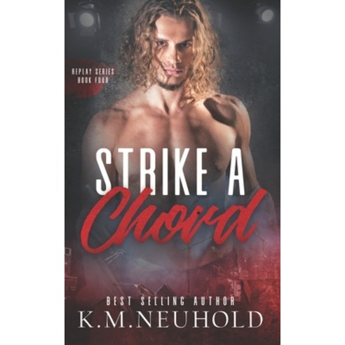 Strike a Chord Paperback, Independently Published, English, 9781099042447