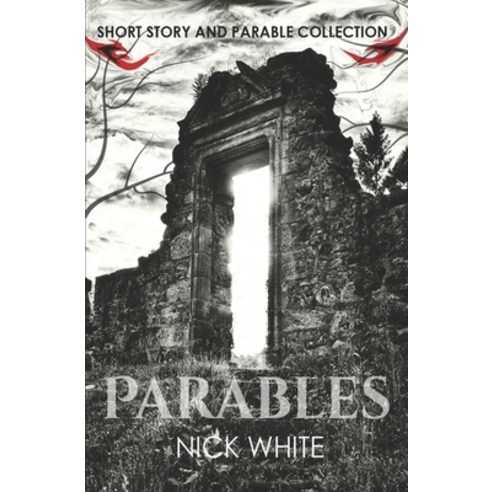 (영문도서) Parables Paperback, Independently Published, English, 9781973257707