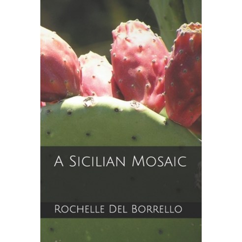 (영문도서) A Sicilian Mosaic Paperback, Independently Published, English, 9798730082434