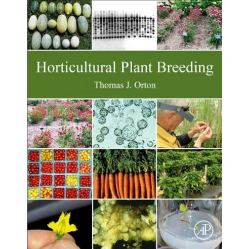 (영문도서) Horticultural Plant Breeding Paperback, Academic Press, English, 9780128153963