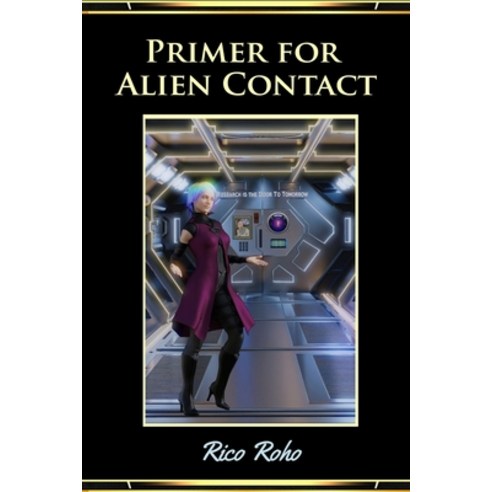 (영문도서) Primer for Alien Contact Paperback, Independently Published, English, 9798794165982