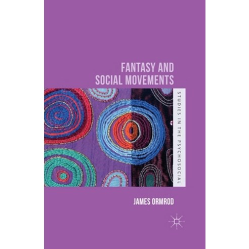 (영문도서) Fantasy and Social Movements Paperback, Palgrave MacMillan, English, 9781349467600