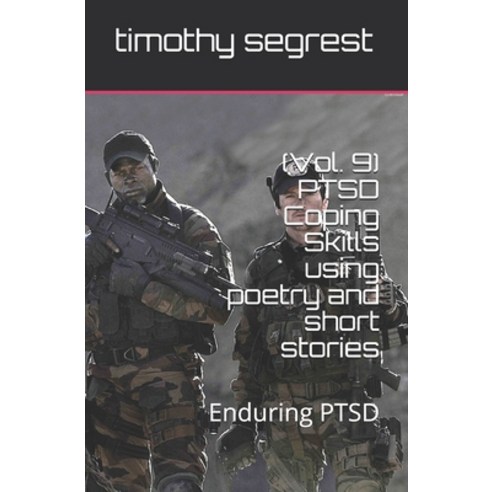 (영문도서) (Vol. 9) PTSD Coping Skills using poetry and short stories Paperback, Independently Published, English, 9798522564032