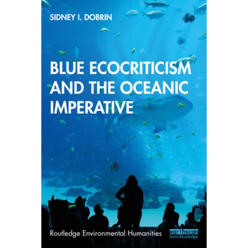 Blue Ecocriticism and the Oceanic Imperative Paperback, Routledge, English, 9781138315273