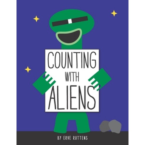 (영문도서) Counting With Aliens: A learn to count book Paperback, Independently Published, English, 9798394155604