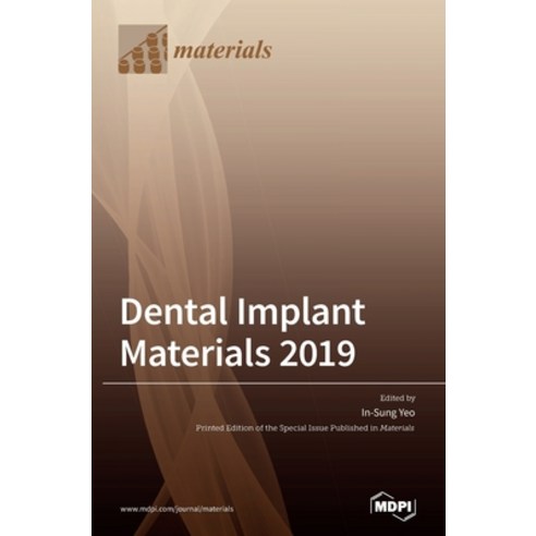 Dental Implant Materials 2019 Hardcover, Mdpi AG, English, 9783036504162
