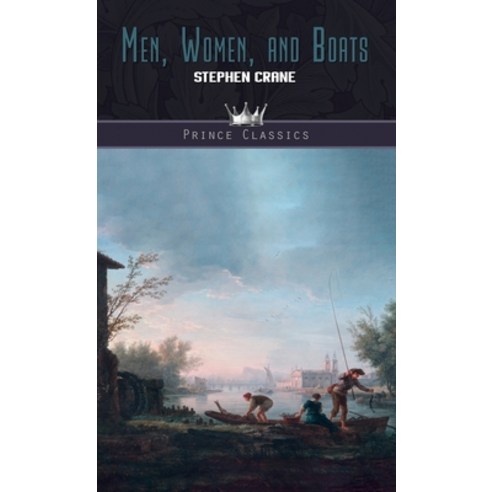 Men Women and Boats Hardcover, Prince Classics