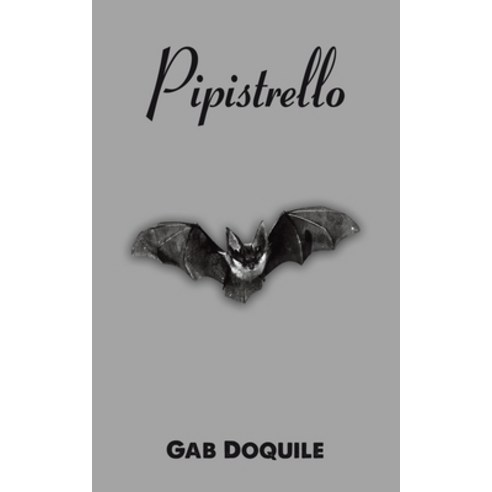 (영문도서) Pipistrello Paperback, Austin Macauley, English, 9781398491939