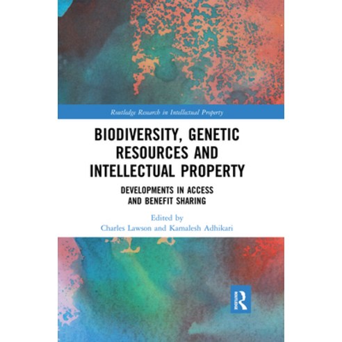 Biodiversity Genetic Resources and Intellectual Property: Developments in Access and Benefit Sharing Paperback, Routledge, English, 9780367592172