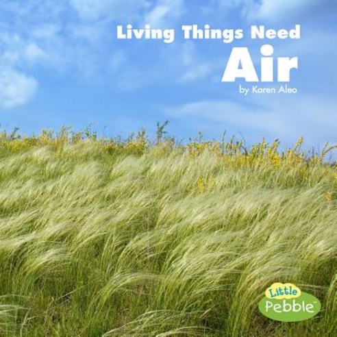 Living Things Need Air Paperback, Pebble Books