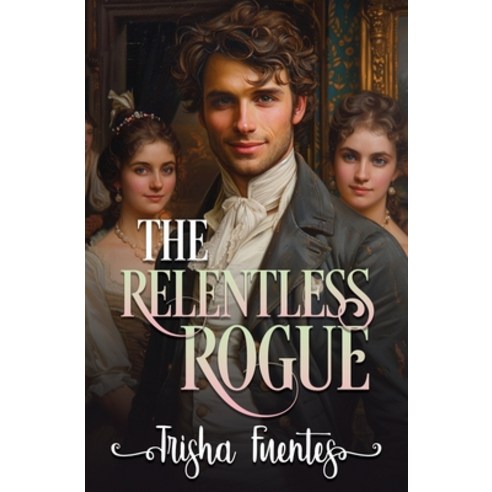 (영문도서) The Relentless Rogue Paperback, Ardent Artist, English, 9798330223060