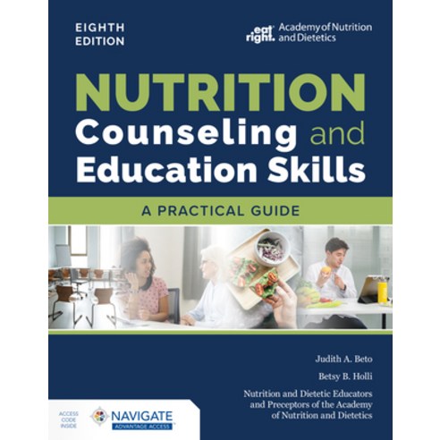 (영문도서) Nutrition Counseling and Education Skills: A Practical Guide Paperback, Jones & Bartlett Publishers, English, 9781284238532