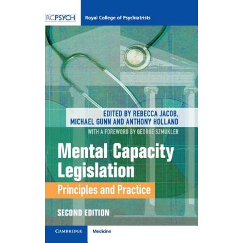 (영문도서) Mental Capacity Legislation: Principles and Practice Hardcover, Cambridge University Press, English, 9781108480369
