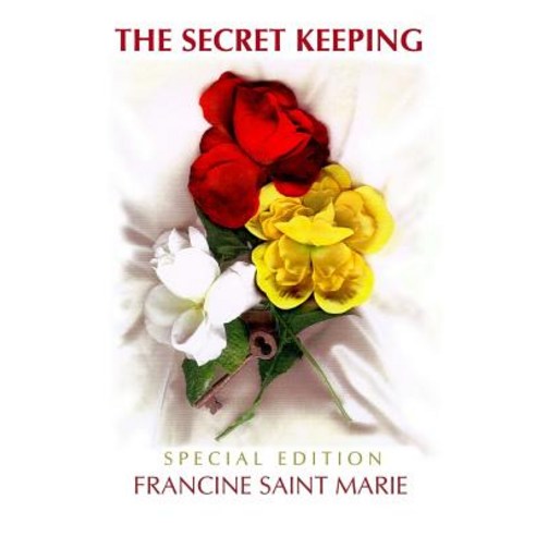 The Secret Keeping: Special Edition Paperback, Booksurge Publishing