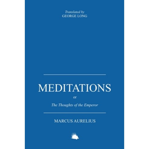 (영문도서) Meditations: Or the Thoughts of the Emperor Marcus Aurelius Antoninus Paperback, Fili Public, English, 9788793494060