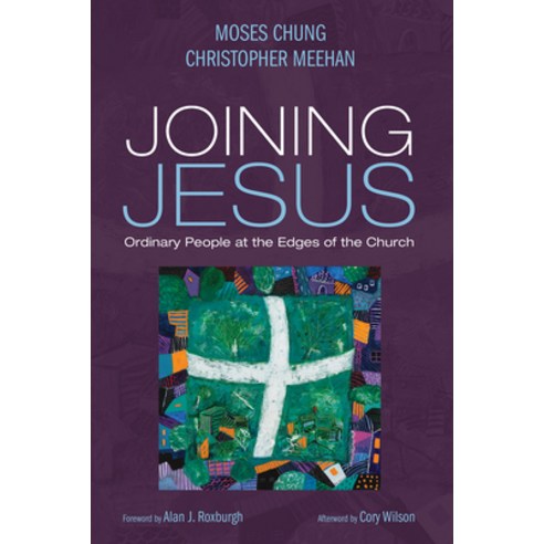 (영문도서) Joining Jesus: Ordinary People at the Edges of the Church Paperback, Cascade Books, English, 9781725299092