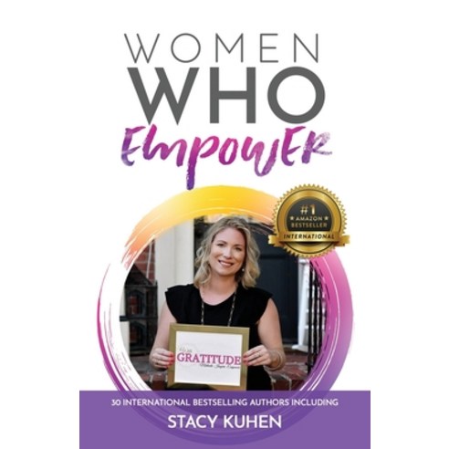 Women Who Empower- Stacy Kuhen Paperback, Kate Butler Books, English ...
