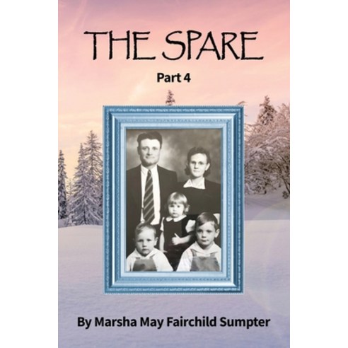 (영문도서) The Spare: Part 4 Paperback, Arpress, English, 9798893897661