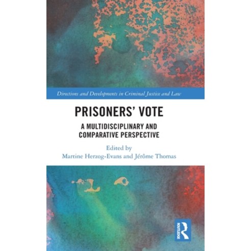 (영문도서) Prisoners'' Vote: A Multidisciplinary and Comparative Perspective Hardcover, Routledge, English, 9781032228778