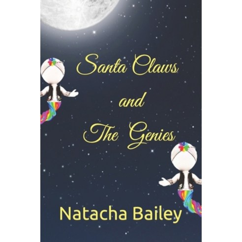 (영문도서) Santa Claws and The Genies Paperback, Independently Published, English, 9798837020797
