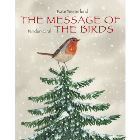 The Message of the Birds Hardcover, Mineditionus