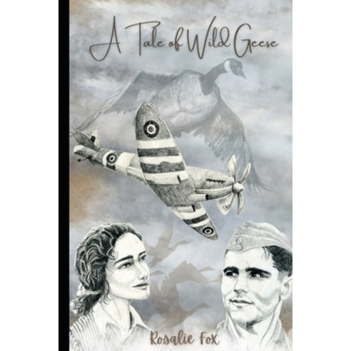 (영문도서) A Tale of Wild Geese Paperback, Independently Published, English, 9798392081714