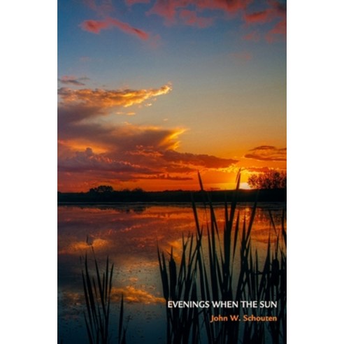Evenings When the Sun Paperback, Futurecycle Press, English, 9781952593093