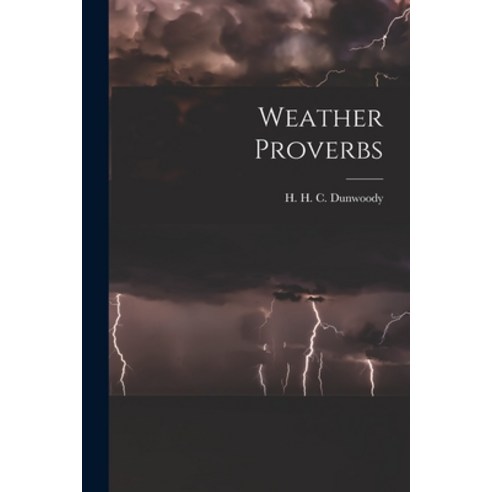 (영문도서) Weather Proverbs Paperback, Legare Street Press, English, 9781016054553