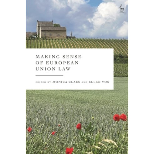 (영문도서) Making Sense of European Union Law Hardcover, Hart Publishing, English, 9781509959693