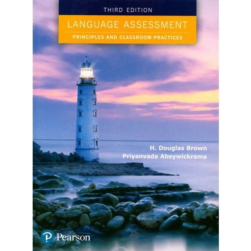 Language Assessment:PRINCIPLES AND CLASSROOM PRACTICES, Language Assessment, H. Douglas Brown, Priyanvada.., Pearson